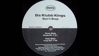 Da Klubb Kings - Don't Stop (Klubb Mix) video