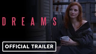 Download lagu Dreams -  Trailer (2026) Jessica Chastain, Isaác Hernández mp3