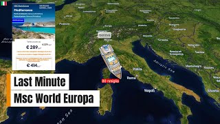 Last minute cruise with Msc World Europa departure february 1 2026 