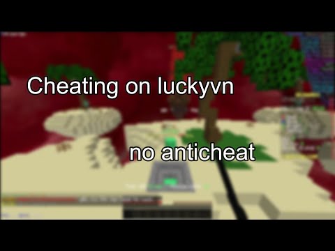 Cheating on luckyvn | No anticheat