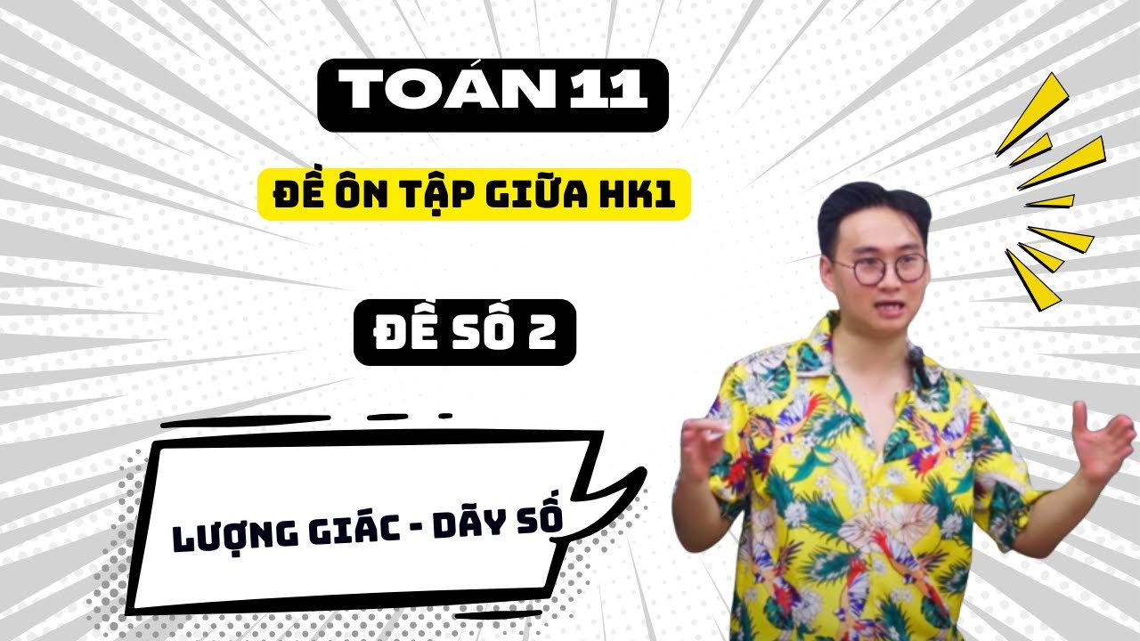 ĐỀ ÔN TẬP GIỮA HK1 THPT VIỆT ĐỨC (ĐỀ SỐ 1)