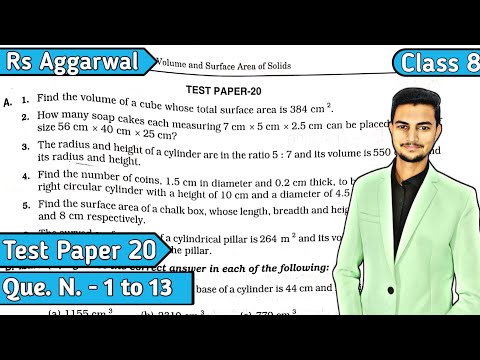 Test Paper 20 Q1 to Q13 | Chapter 20 | Volume and Surface Area of Solids |Rs Aggarwal Class 8|MD Sir