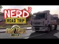 Nerd³ The Road Trip! Euro Truck Simulator 2 