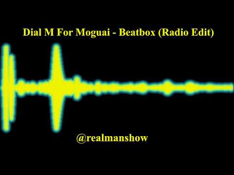 Dial M For Moguai - Beatbox (Radio Edit)