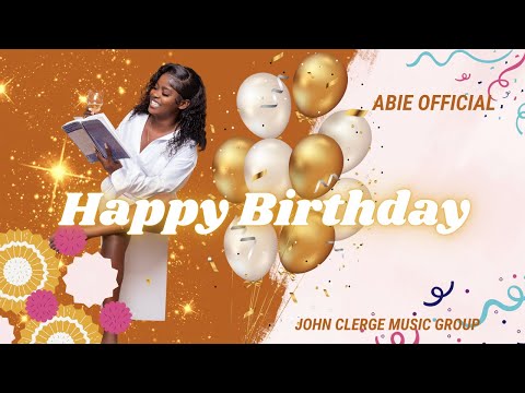 Abie Official - Happy Birthday  (Joyeux anniversaire)