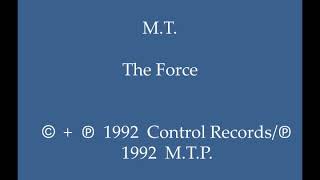 M.T. - The Force