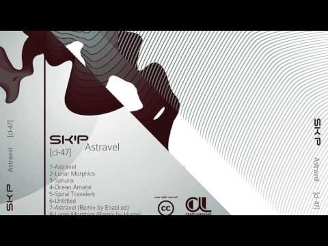 cl-047 | 07 Sk'p - Astravel (Enabl.ed Remix)