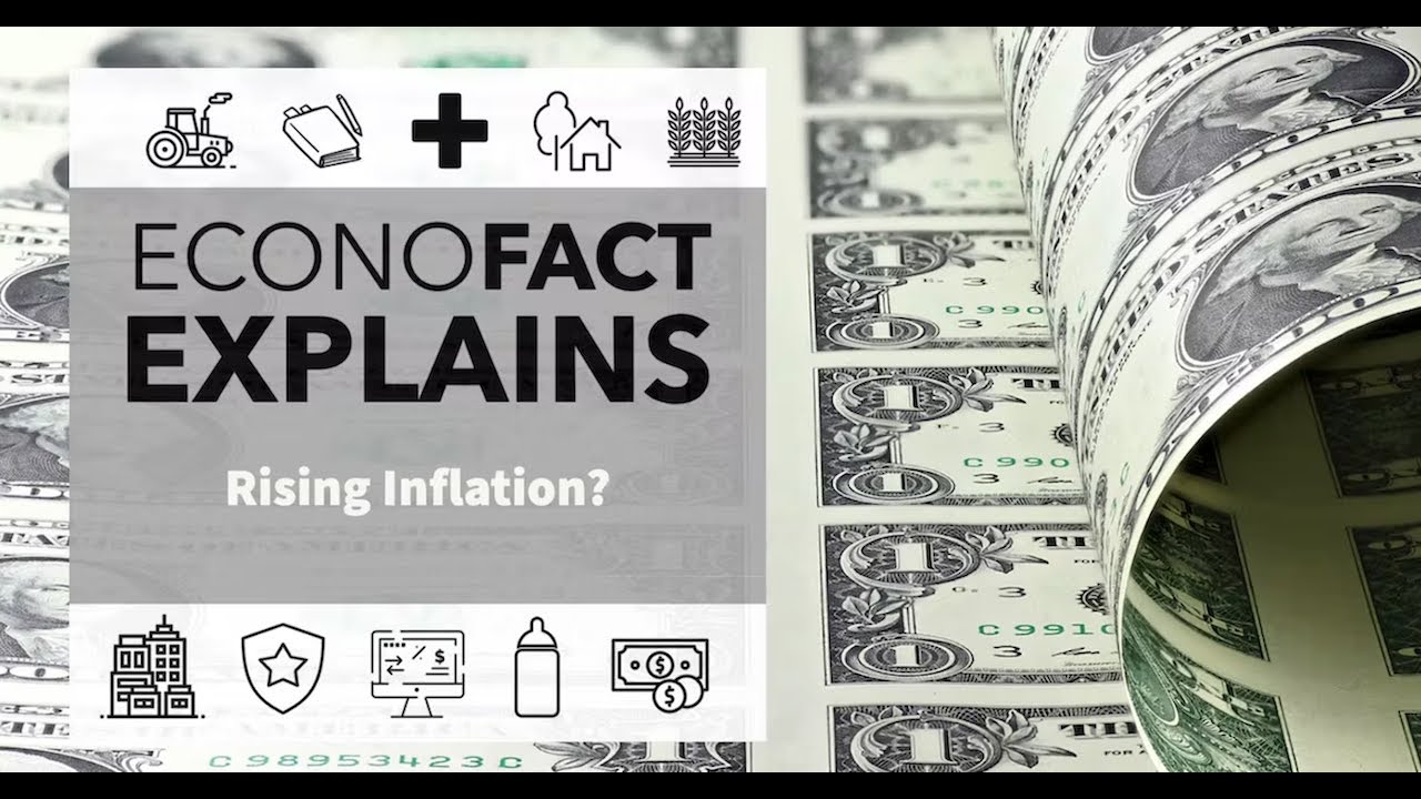 What Drives Rising Inflation? | EconoFact Explains