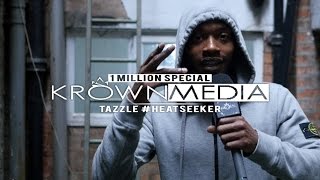 Tazzle [#HEATSEEKER] @TazzleArtist | #Krown1Million