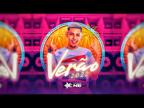 Mc N10 - CD Novo 2022 Pra Paredão (CD Verão)