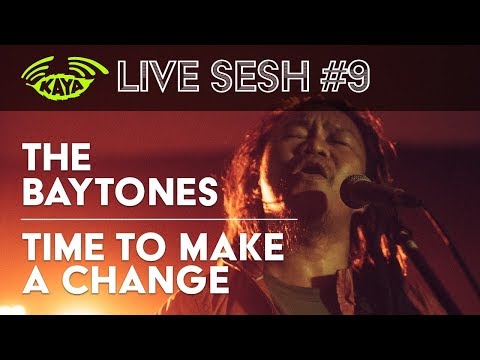 #9 The Baytones - Time to Make a Change (Kaya Radio Live Sesh w/ Lyrics)