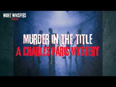 Murder in the title - A Charles Paris Mystery - BBC Radio || NightWhispers