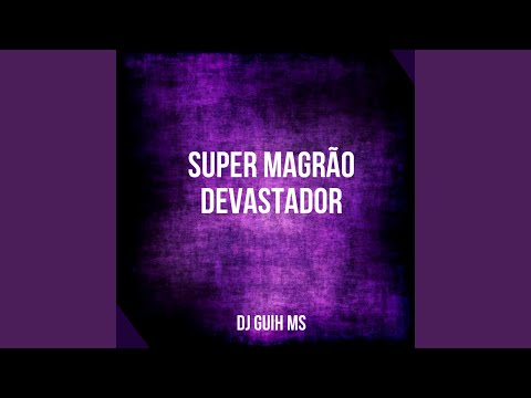 Super Magrão Devastador