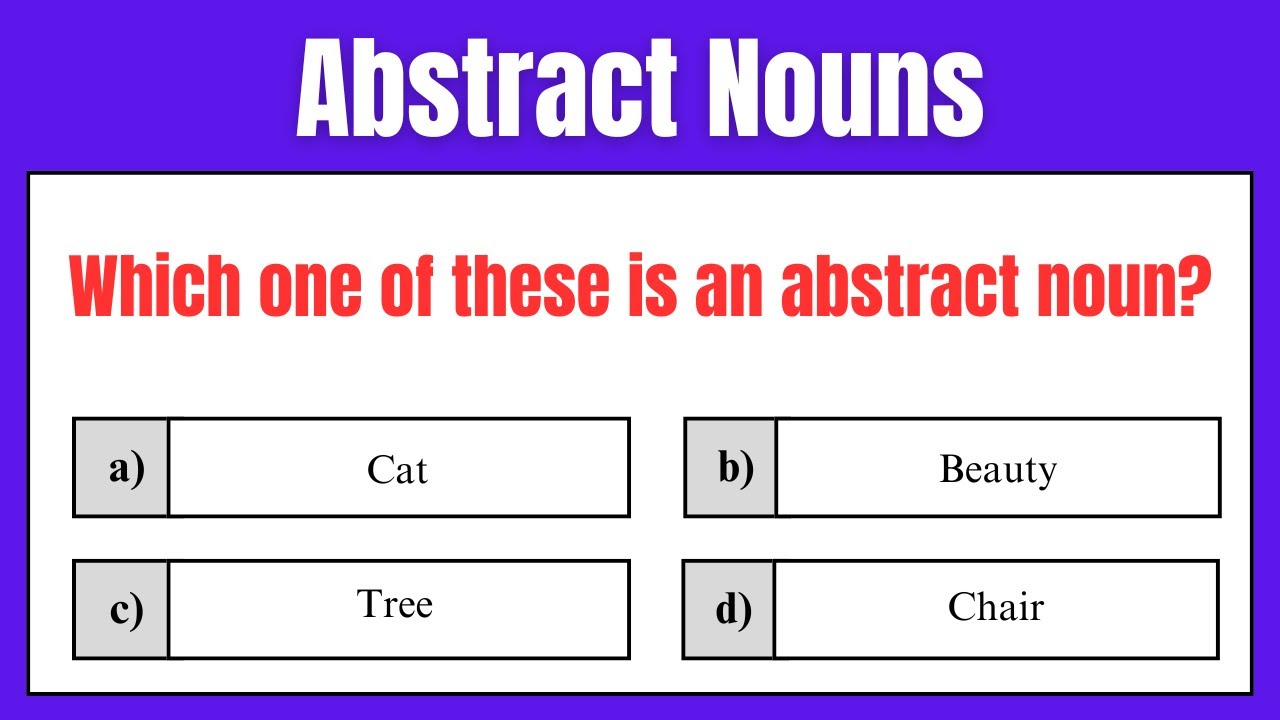 Abstract Nouns Quiz