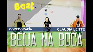 BEIJA NA BOCA   CLAUDIA LEITTE   COREOGRAFÍA BEAT FIT