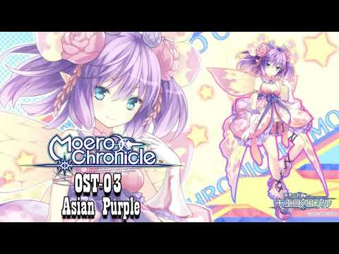 Moero Chronicle OST 03-Asian Purple
