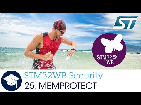 STM32WB OLT - 25. Security Memories Protections