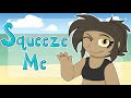 Squeeze Me Original Animated Music Video