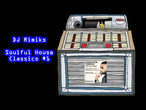 DJ Rimiks - Soulful House Classics #1
