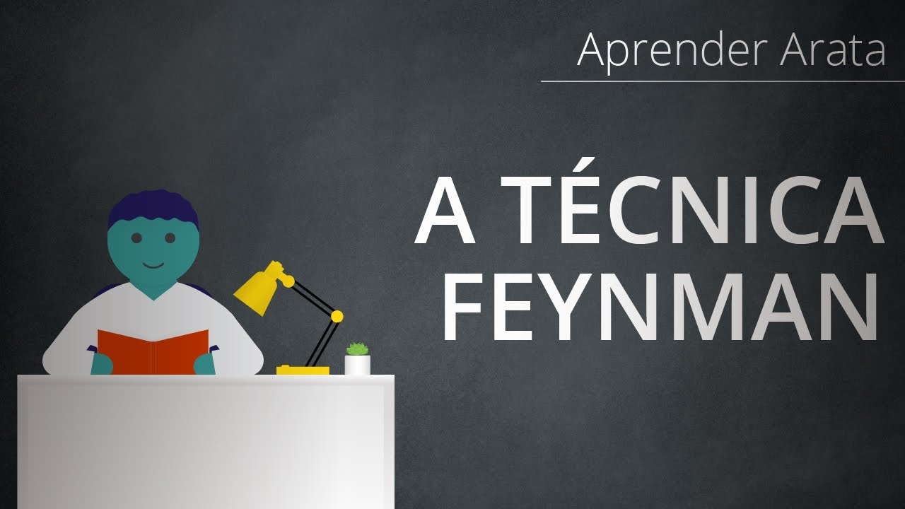 Técnica Feynman EXPLICADA: 4 simples passos para aprender qualquer coisa | Aprender Arata 14
