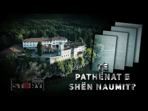 ‘Të pathënat e Shën Naumit’ - Dokumente të rralla që japin shpresë për ribashkim - Inside Story