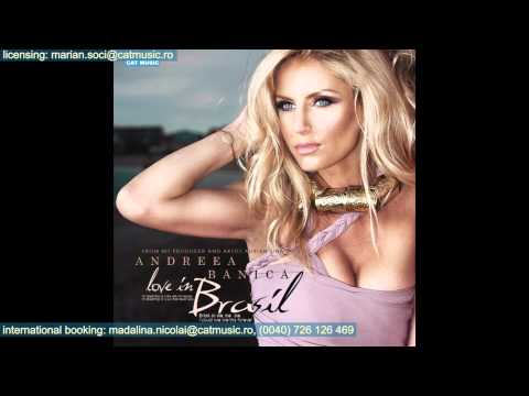 Love In Brasil Speak One Remix - Andreea Banica