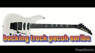 Download lagu BACKING TRACK PECAH SERIBU mp3 Download lagu BACKING TRACK PECAH SERIBU mp3