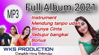 Download lagu Full Album 2021 || Mendung Tanpo Udan || Wks Production || MP3 mp3