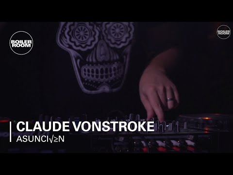 Claude Vonstroke Boiler Room Asunción DJ Set