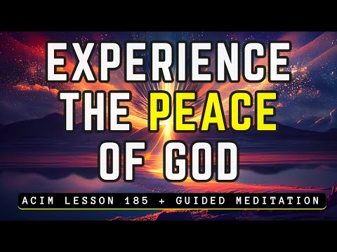 Transcend the Illusion: Guided Meditation for Spiritual Growth and Inner Peace | ACIM Lesson 185