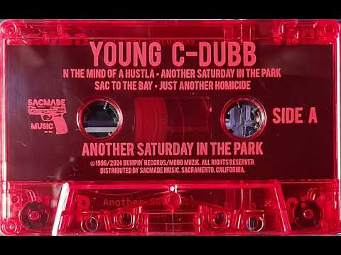 C-DUBB - ANOTHER SATURDAY IN THE PARK (PROD. BUMPIN' T) 1996 SACRAMENTO G-FUNK