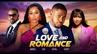 LOVE AND ROMANCE - Onyi Alex, Clinton Joshua, Kenneth Nwadike, Stefania Bassey. Nollywood movie