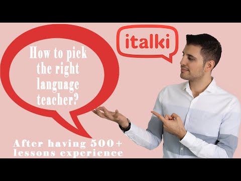 How to Pick the Right Teacher on Italki? | 500+ lessons
