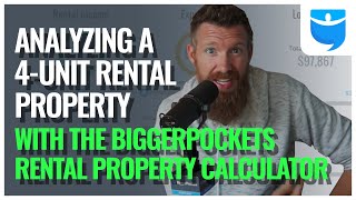Analyzing a 4 Unit Rental Property! (Using the BiggerPockets Rental Property Calculator)