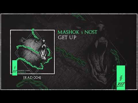 MASHOK x NOST - Get Up (RAD004)