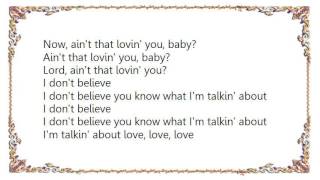Buddy Guy - Ain&#39;t That Loving You Lyrics