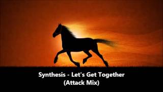 Synthesis - Let's Get Together (Attack Mix) 1992