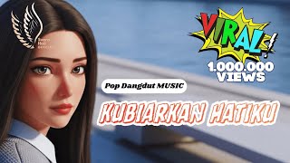 Download lagu 🎵✨ #Kubiarkan Hatiku - VIRAL Pop Dangdut - #SvaraHati Original Video Music mp3