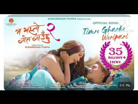 Timro Gharko Woripari - Ma Yesto Geet Gauchhu 2 | Paul | Pooja INCINEMAS FALGUN 13/FEB 25th