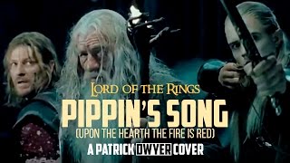 Lord of the Rings - "Home Is Behind" Pippin's Song [The Steward of Gondor] Cover