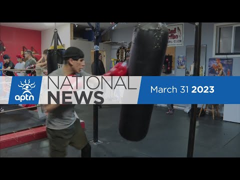 APTN National News March 31, 2023 – Bodies found in Akwesasne, UNDRIP implementation