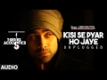 Kisi Se Pyar Ho Jaye - Unplugged Song || T-Series Acoustics || Jubin Nautiyal || T-Series