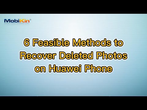 6 Feasible Methods to Recover Deleted Photos on Huawei Phone