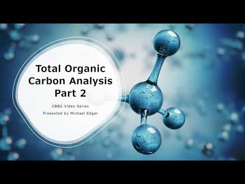 Total Organic Carbon Analysis Part 2: Running the TOC