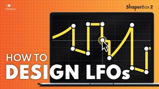 Video thumbnail for How To Design Your Own LFOs // ShaperBox 2 Masterclass by Cableguys