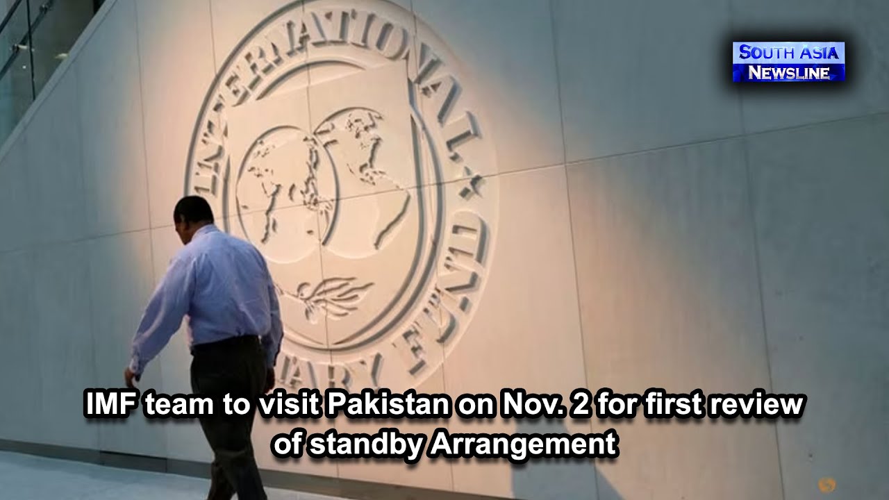 IMF team to visit Pakistan on Nov. 2 for first review of standby Arrangement