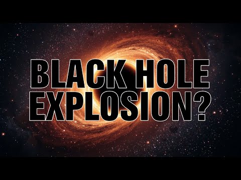 Black Hole Explosion Could Happen in the Next 10 Years!