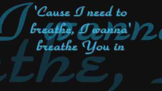 Breathe You In -Thousand Foot Krutch w/lyrics