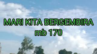 Download lagu MB 170/mari kita bergembira/instrumen lagu rohani dengan lirik tanpa vokal'cover' mp3 Download lagu MB 170/mari kita bergembira/instrumen lagu rohani dengan lirik tanpa vokal'cover' mp3