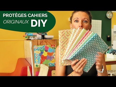 DIY : PROTÈGE-CAHIERS ORIGINAUX POUR LA RENTRÉE